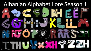 Albanian Alphabet Lore Season 1  The Fully Completed Series  NJsaurus [upl. by Ydnac]