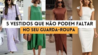 Descubra como 5 modelos de vestidos podem transformar seu guardaroupa [upl. by Chaudoin]