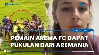 Kekasih Kiper Arema FC Benarkan Adilson Maringa Dihajar Aremania di Perut karena Kecewa Kalah [upl. by Ratha]