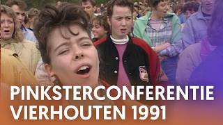 Pinksterconferentie Vierhouten 1991 Nederland Zingt [upl. by Assert]