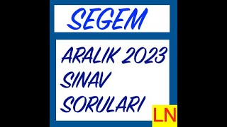 Segem 2023 Aralık Sınav Soruları [upl. by Arlena]