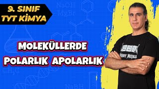 MOLEKÜLLERDE POLARLIK APOLARLIK  Tyt Kimya 2022 [upl. by Joela]