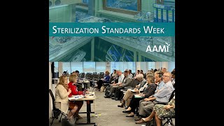 Sterilization and HTM Professionals Are Essential to Standards Development [upl. by Anilos]