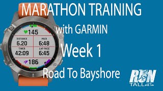 Marathon Training with Garmin  How To Set It Up  Week 1 Recap [upl. by Hardie]