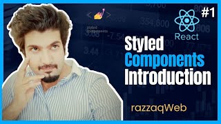 React Styled Components  1  Introduction [upl. by Nidnarb]