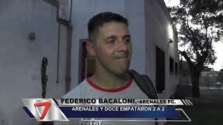 ARENALES Y DOCE EMPATARON FEDERICO BACALONIARENALES FC [upl. by Krisha]