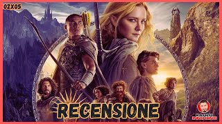 RECENSIONE IL SIGNORE DEGLI ANELLI GLI ANELLI DEL POTERE 02X05 [upl. by Ahsytal578]