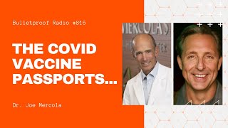 The Covid vaccine passports with Dr Joe Mercola [upl. by Patrick326]