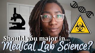 Should you major in medical laboratory science  Things to Consider for PreMLSMLT Students [upl. by Bea]