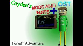 Caydens Mods and Edits Plus OST  Forest Adventure [upl. by Havstad]