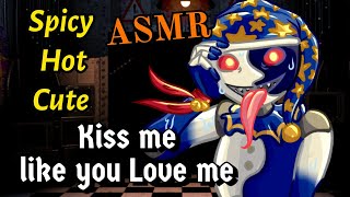 ASMR Moondrop x Listener Kiss me Like you Love me Spicy amp Hot Cute  FNAF Security Breach [upl. by Baelbeer]