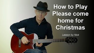 Please come home for Christmas Guitar Lesson with TAB – The Eagles [upl. by Kevon]