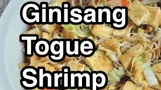 Ginisang Togue ‬Shrimp‪ Recipe  Pinoy Philippines‬ Filipino ‬ [upl. by Athalee]