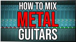 How To Mix TIGHT And AGGRESSIVE Guitars Metal Mixing Tutorial [upl. by Itsirhc194]