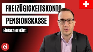 Freizügigkeitskonto– wohin mit meinem Pensionskassengeld [upl. by Pontias]