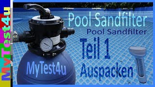 Pool Sandfilteranlage Teil 1 Auspacken der SFP von TIP [upl. by Roxy]