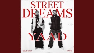 YAAD KARAN AUJLA X DIVINE STREET DREAMS FULL ALBUM NEW PUNJABI SONG [upl. by Verdi]