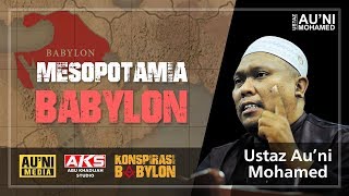 MESOPOTAMIA BABYLON  USTAZ AUNI MOHAMED [upl. by Ytsirk]