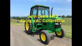 John Deere 6410 Fixing a AC Compressor [upl. by Annette]