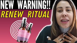 RENEW RITUAL  🚨⚠️NEW WARNING⚠️🚨  RenewRitual Review  Renew Ritual Supplement Reviews [upl. by Milano]