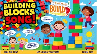 Building Blocks Song for Kids  Fun Learning Together with Colors amp Creativity  Nursery Rhymes [upl. by Nuahsyt]