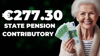 CONTRIBUTORY STATE PENSION €27730 PAYMENT ARRIVING TODAY FOR ELIGIBLE IRISH SENIORS [upl. by Consolata]