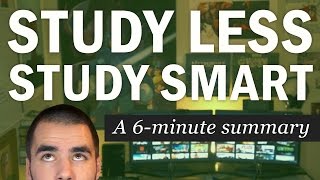 Study Less Study Smart A 6Minute Summary of Marty Lobdells Lecture  College Info Geek [upl. by Sturges]