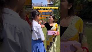 That one sweet teacher in every School 👩‍🏫 shorts funnyshorts ytshorts teacherlife school [upl. by Lesh]