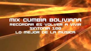 Mix Cumbia Boliviana del Recuerdo [upl. by Sharona]