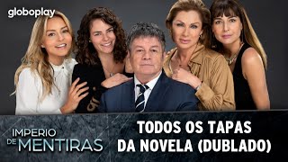 Império de Mentiras  Todos os tapas da novela DUBLADOGloboplay 🌑💍🖤 [upl. by Sebastien]