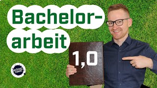 Bestnote in deiner Bachelorarbeit 2022  Schritt für Schritt zur 10 [upl. by Bartholomeo406]