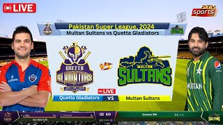 🔴PSL Live  QUE vs MUL Live PSL  Quetta Gladiators vs Multan Sultans Live Score cricketlive [upl. by Vickey]