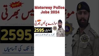 Motorway Police Jobs 2024 motorwaypolicejobs2024onlineapply newjobs2024inpakistantoday [upl. by Enitsed]