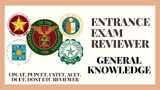 ENTRANCE EXAM REVIEWER  GENERAL KNOWLEDGE  SHS CETS UPCAT PUPCET DOST USTET DCAT ACET ETC [upl. by Natala]