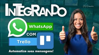 WhatsApp com Trello via API [upl. by Germano1]