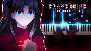 Brave Shine  Fate Stay Night Unlimited Blade Works OP 2 Piano [upl. by Eerhs]