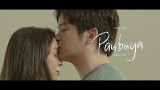 Moira Dela Torre  Paubaya  Official Music Video  feat Joshua Garcia amp Julia Barretto [upl. by Ymeon]