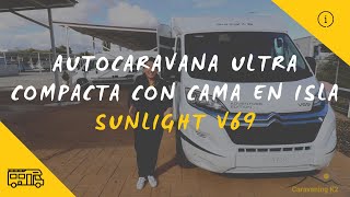 La Autocaravana perfecta para 2 personas 😱 Hibrido entre Camper y Autocaravana 🤩 Sunlight V69 [upl. by Dranek12]