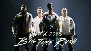 Big Time Rush  Cant Get Enough Tour CDMX Mexico  Full Concert 4K [upl. by Oiludbo]