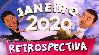 RETROSPECTIVA JANEIRO 2020 ♫ [upl. by Htebazila]