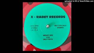 X  Radet Records  Medley  Side A [upl. by Ailemaj947]