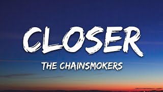 The Chainsmokers  Closer Lyrics ft Halsey [upl. by Forlini]