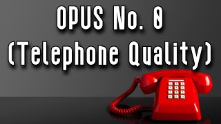 Opus No 0 The notsofamous Hold Music  TELEPHONE QUALITY [upl. by Nicholle]