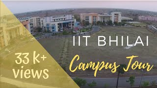 IIT Bhilai  Transit Campus Tour [upl. by Linnet]