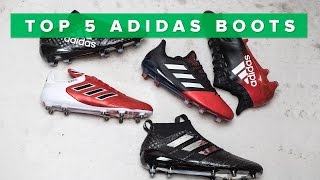 Top 5 BEST adidas boots 2017  wPurecontrol Purechaos Copa 171 and X16 [upl. by Harle]