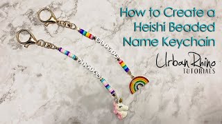 How to Create a Heishi Beaded Name Keychain [upl. by Anelra933]