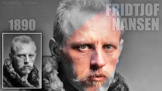 Fridtjof Nansen 1890  History Brought To Life mysteryscoop [upl. by Eisdnil]