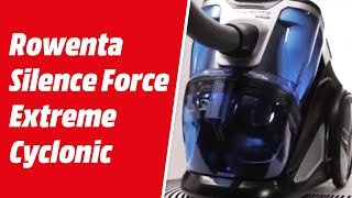 Rowenta Silence Force Extreme Cyclonic [upl. by Woodson320]