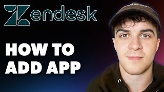 How to Add App on Zendesk Full 2024 Guide [upl. by Aissatan726]