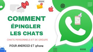 Comment épingler un chat sur WhatsApp pour ANDROID et iPhone [upl. by Enait]